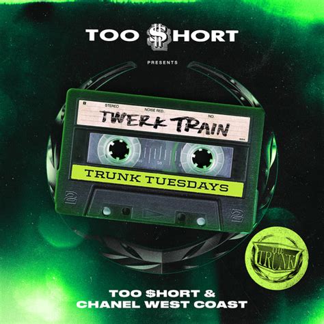 chanel westcoast twerk|Too $hort, Chanel West Coast .